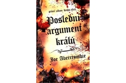 Abercrombie Joe - Poslední argument králů