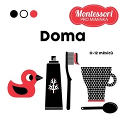 Piroddi, Chiara - Montessori pro miminka: Doma