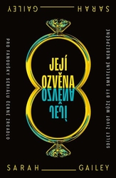 Gailey, Sarah - Její ozvěna