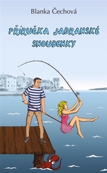 Čechová, Blanka - Příručka jadranské snoubenky