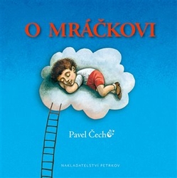 Čech, Pavel - O mráčkovi