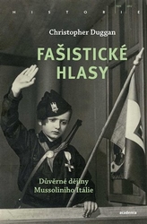 Duggan, Christopher - Fašistické hlasy