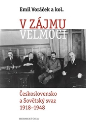 Voráček, Emil - V zájmu velmoci