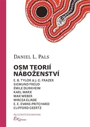 Pals, Daniel L. - Osm teorií náboženství