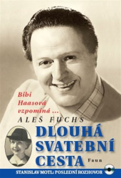 Fuchs, Aleš - Dlouhá svatební cesta