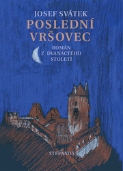 Svátek, Josef - Poslední Vršovec