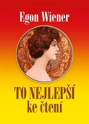 Wiener, Egon - To nejlepší ke čtení
