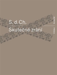 S. d. Ch. - Skutečné zrání