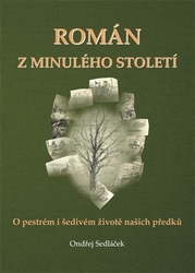 Sedláček, Ondřej - Román z minulého století