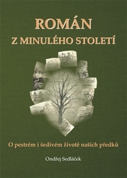 Sedláček, Ondřej - Román z minulého století