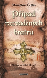 Češka, Stanislav - Případ rozvaděných bratrů