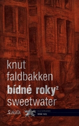 Faldbakken, Knut - Bídné roky 2