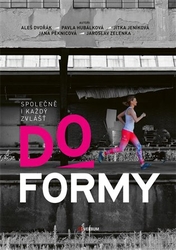 Dvořák, Aleš - Do formy