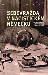 Goeschel, Christian - Sebevražda v nacistickém Německu