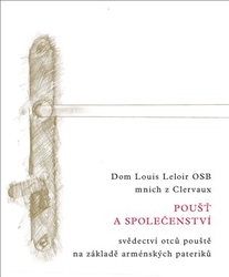Leloir OSB, Dom Louis - Poušť a společenství