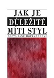 Jak je důležité míti styl