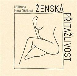 Brůna, Jiří - Ženská přitažlivost