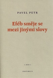 Petr, Pavel - Eféb směje se mezi jinými slovy