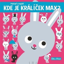 Kawamura, Yao - Kde je králíček Max?