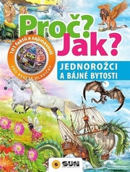 Domínquez, Niko - Proč? Jak? Jednorožci a bájné bytosti