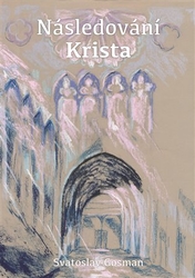 Gosman, Svatoslav - Následování Krista