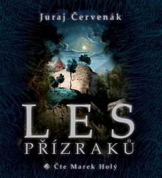 Červenák, Juraj - Les přízraků