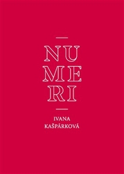 Kašpárková, Ivana - Numeri