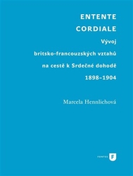 Hennlichová, Marcela - Entente Cordiale