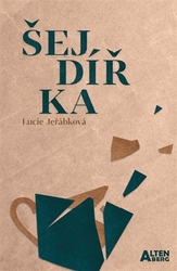 Jeřábková, Lucie - Šejdířka