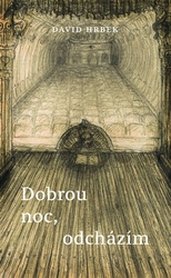 Hrbek, David - Dobrou noc, odcházím