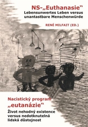 Milfait , René - Nacistický program &quot;eutanázie&quot; / NS- &quot;Euthanasie&quot;