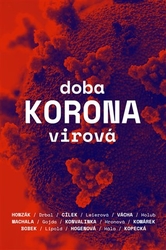 Cílek, Václav - Doba koronavirová