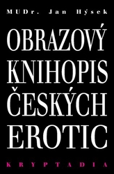 Hýsek, Jan - Obrazový knihopis českých erotic - Kryptadia IV.