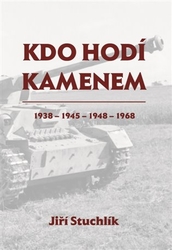 Stuchlík , Jiří - Kdo hodí kamenem