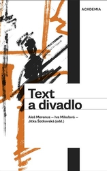 Merenus, Aleš - Text a divadlo