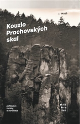Jareš, Jan - Kouzlo Prachovských skal