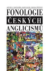 Bičan, Aleš - Fonologie českých anglicismů