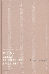 Janoušek, Pavel - Dějiny české literatury  1. (1945-1989) +CD