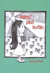 Bystřická, Jana - Náruč plná květin