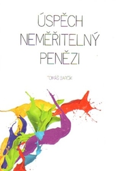 Barčík, Tomáš - Úspěch neměřitelný penězi