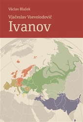 Blažek, Václav - Vjačeslav Vsevolodovič Ivanov (21. 8. 1929 - 7. 10. 2017)