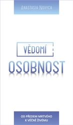 Novych, Anastasia - Vědomí a Osobnost