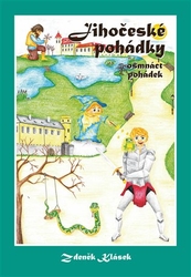 Klásek, Zdeněk - Jihočeské pohádky