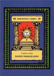 Abba, Theofanus - Dopisy Paracelsovi