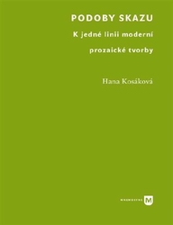 Kosáková, Hana - Podoby skazu