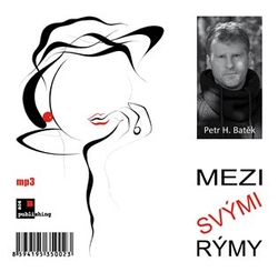 Batěk, Petr H. - CD-Mezi svými rýmy