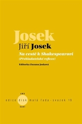 Josek, Jiří - Na cestě k Shakespearovi
