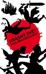 Bratršovský, Emil - Krásný svět