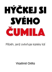 Orlita, Vlastimil - Hýčkej si svého čumila