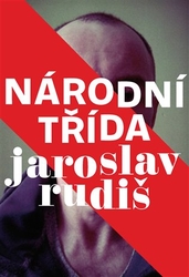 Rudiš, Jaroslav - Národní třída